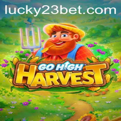 Discovering the Excitement of GoHighHarvest